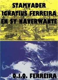 Stamvader Ignatius Ferreira en sy naverwante