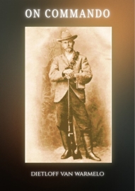 On Commando (My life as commando and guerrilla commando)