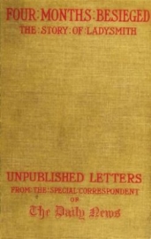 Four Months Besieged - the story of Ladysmith