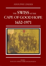 The Swiss at the Cape of Good Hope, 1652-1971